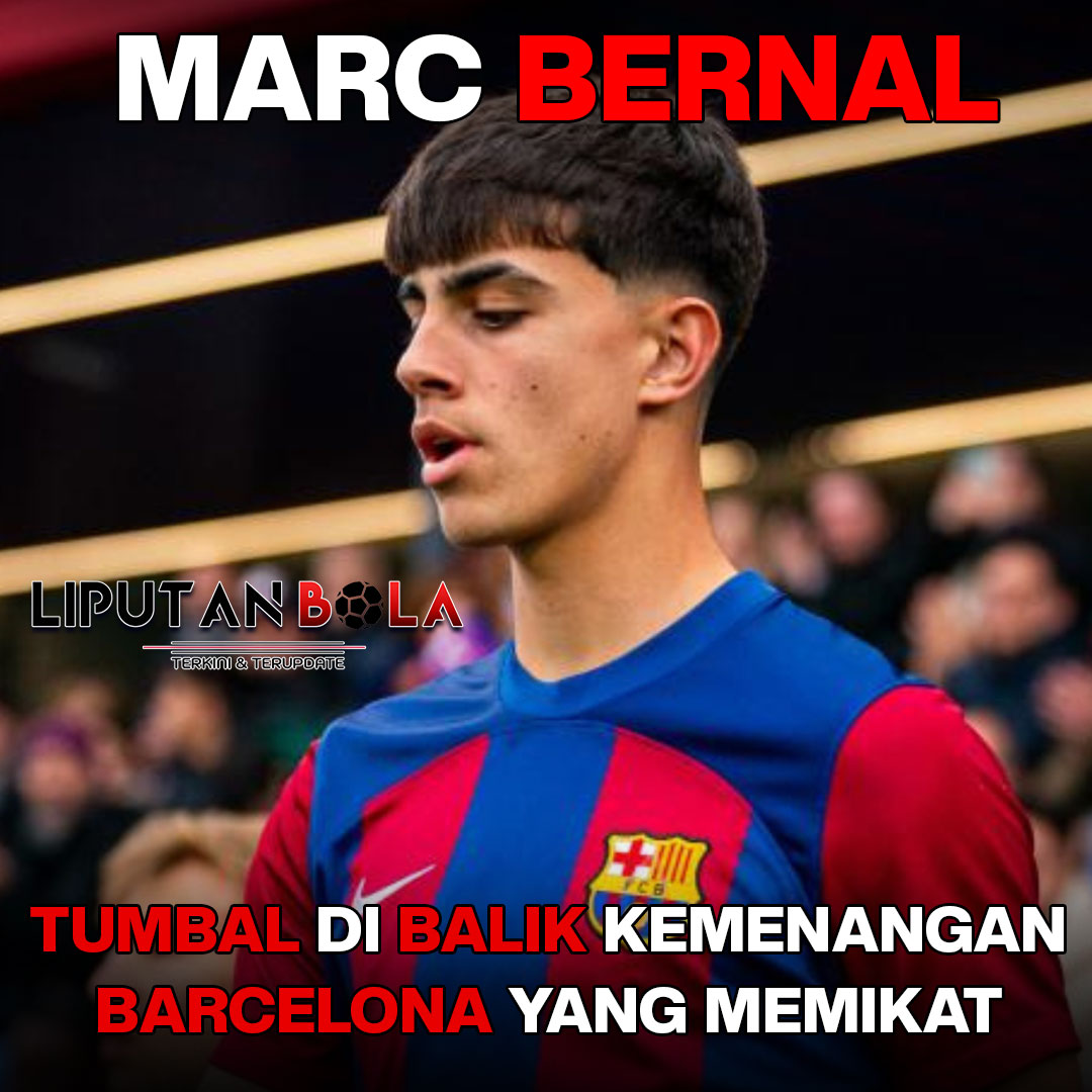 Marc Bernal: Tumbal di Balik Kemenangan Barcelona yang Memikat