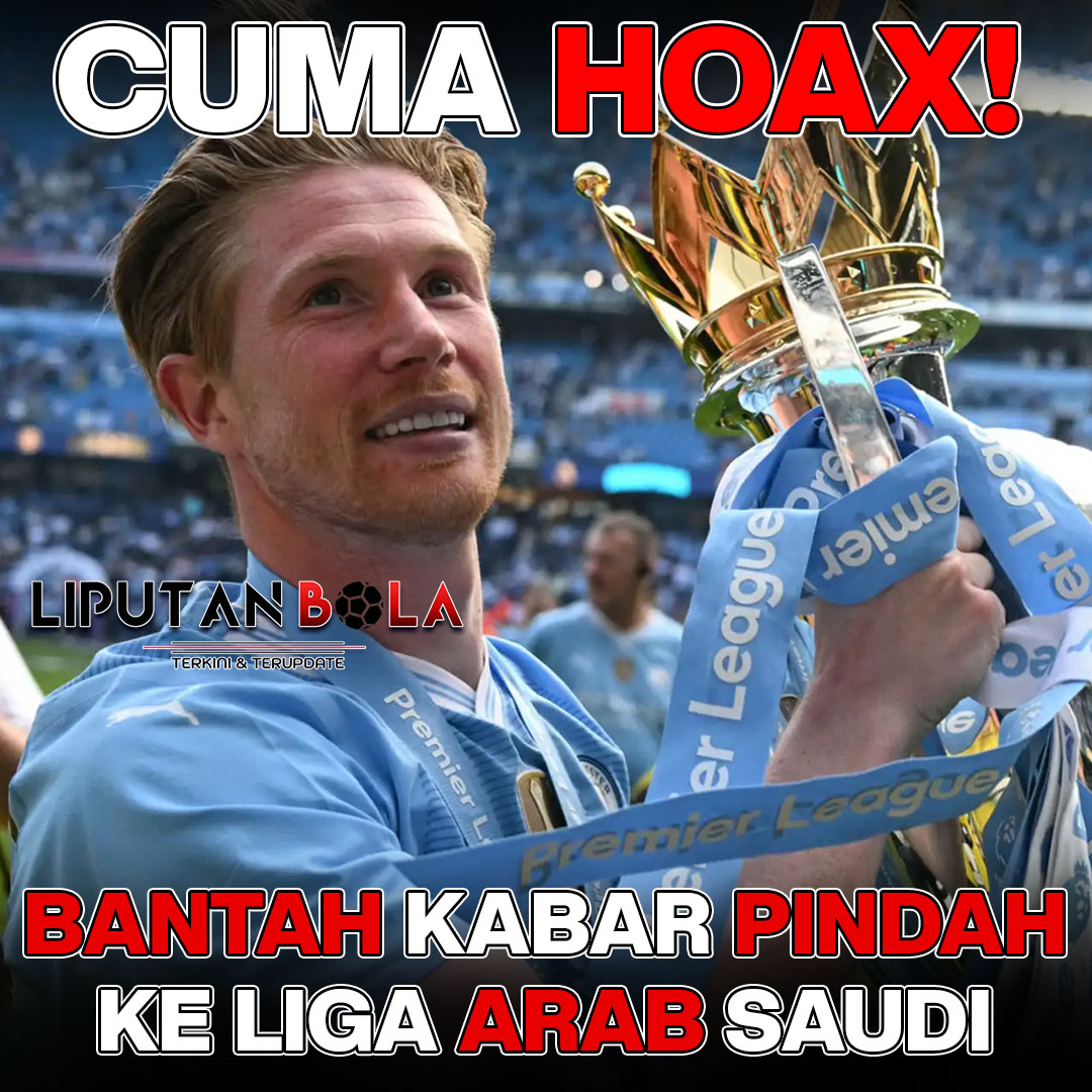 Kevin De Bruyne Bantah Kabar Pindah ke Liga Arab Saudi: “Itu Cuma Hoax, Guys!