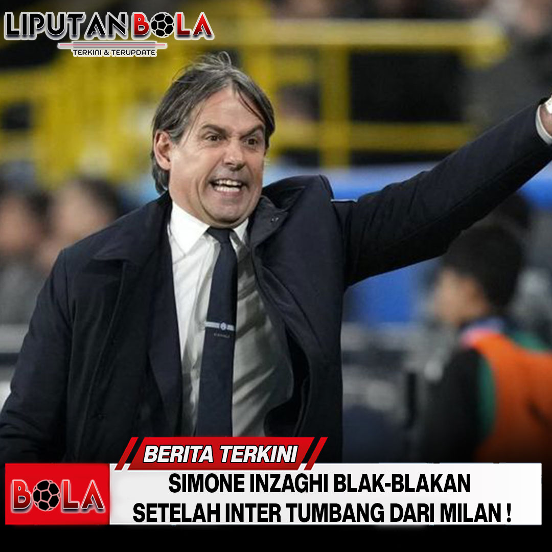 Simone Inzaghi Blak-Blakan Setelah Inter Tumbang dari Milan!