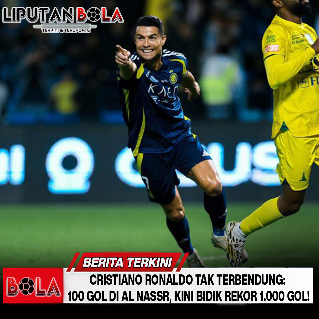 Cristiano Ronaldo Tak Terbendung: 100 Gol di Al Nassr, Kini Bidik Rekor 1.000 Gol!