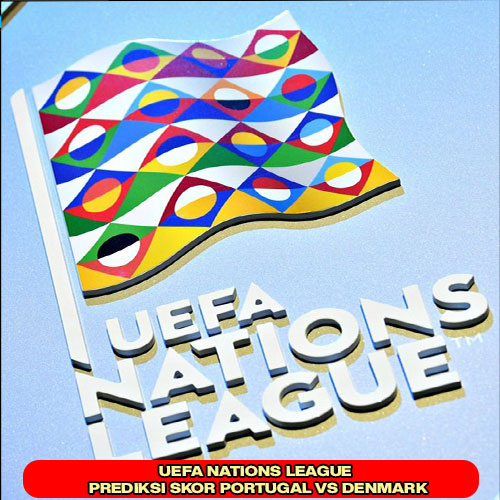 uefa-nations-league-prediksi-skor-portugal-vs-denmark