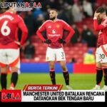 Ganti Strategi, Manchester United Batalkan Rencana Datangkan Bek Tengah Baru