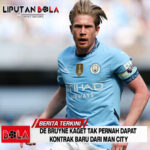 De Bruyne Kaget Tak Pernah Dapat Kontrak Baru dari Man City