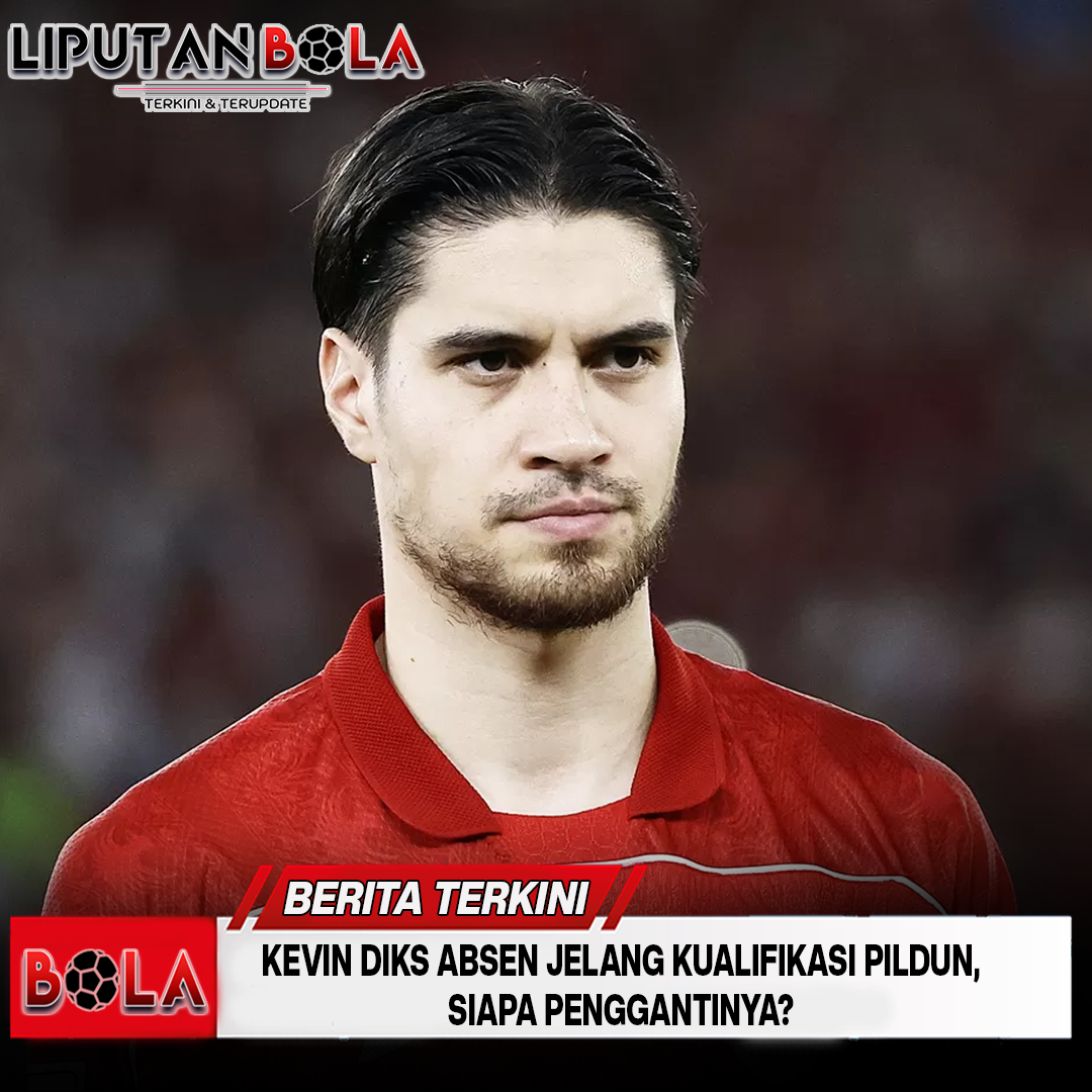 kevin-diks-absen-jelang-kualifikasi-pildun-siapa-penggantinya