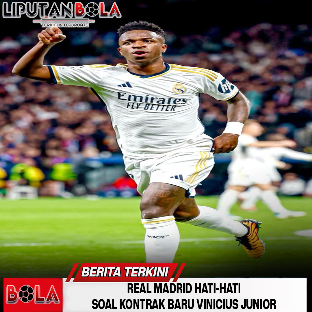 kontrak-baru-vinicius-junior-madrid-diminta-hati-hati