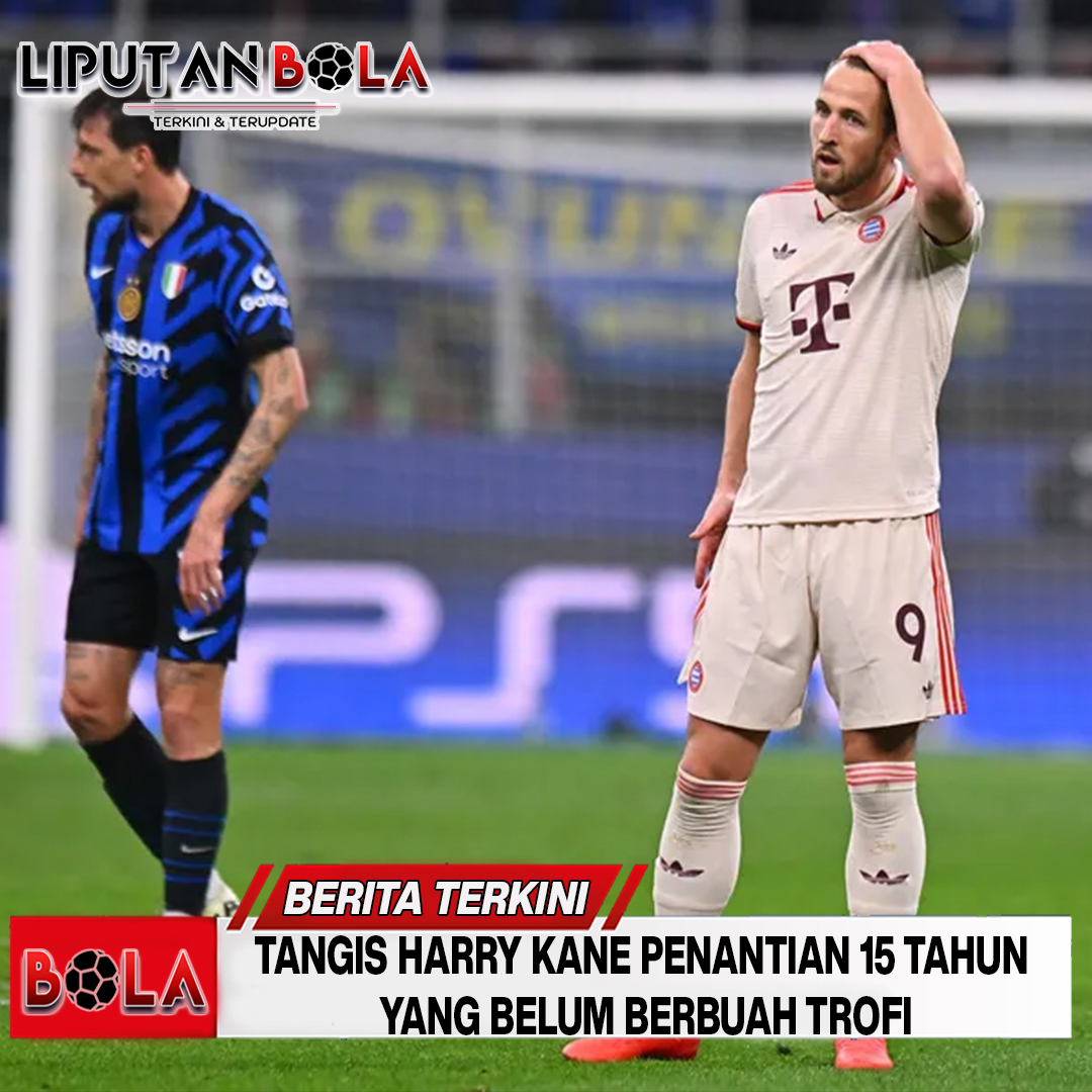 Tangis Harry Kane: Penantian 15 Tahun yang Belum Berbuah Trofi