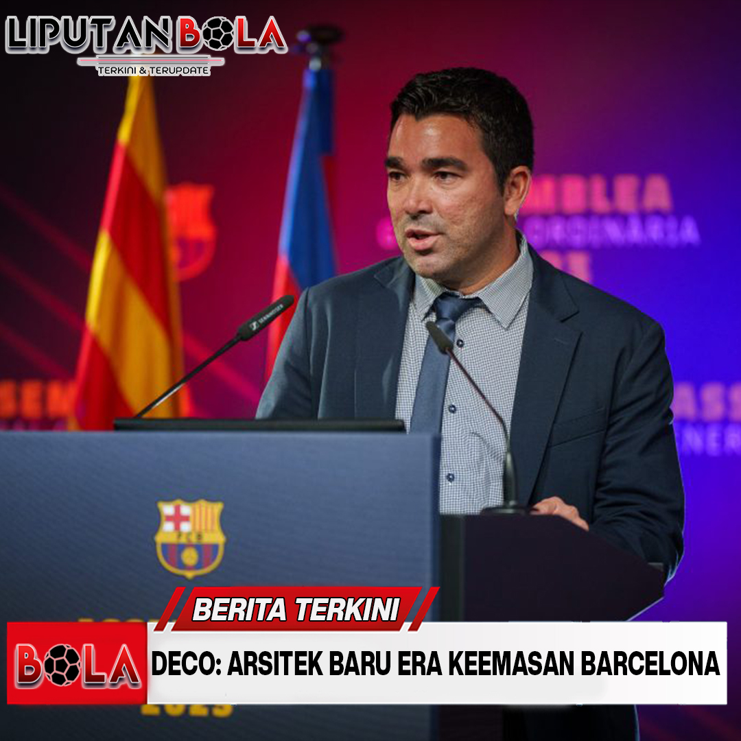 Deco: Arsitek Baru Era Keemasan Barcelona