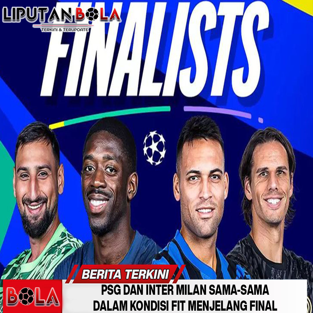 psg-dan-inter-milan-sama-sama-dalam-kondisi-terbaik