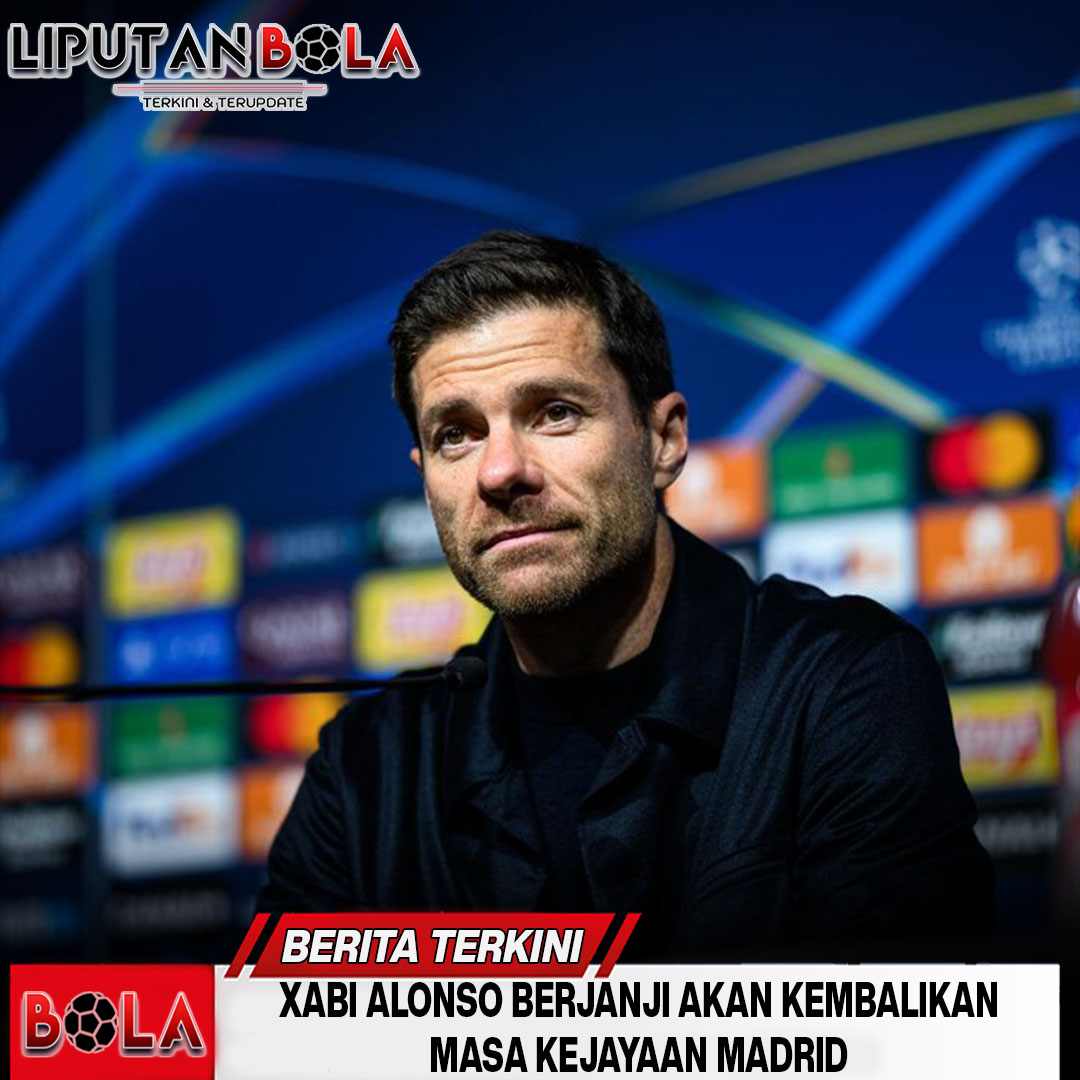 xabi-alonso-diyakini-bisa-bawa-real-madrid-ke-massa-kejayaannya
