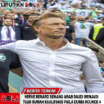 Girangnya Herve Renard Setelah Arab Saudi Ditunjuk Jadi Tuan Rumah Ronde 4 Kualifikasi Piala Dunia 2026