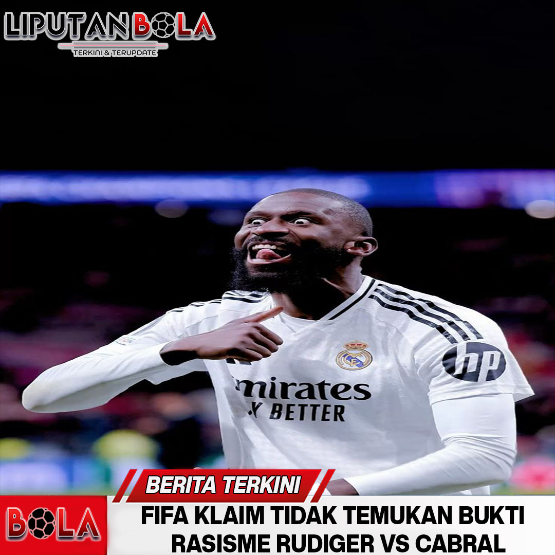 fifa-investigasi-rasisme-terhadap-rudiger-vs-carbal
