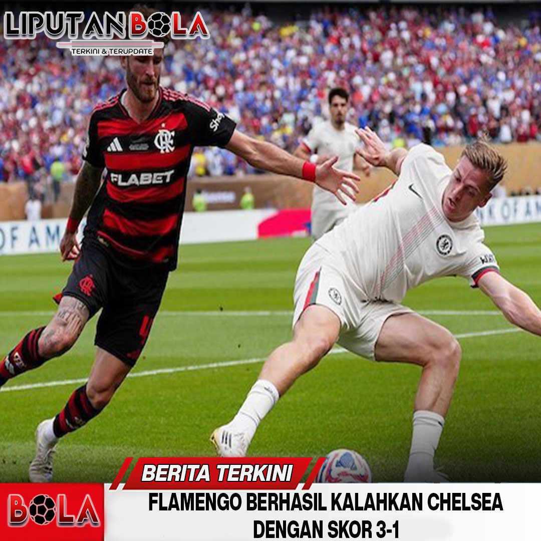 hasil-babak-akhir-pertandingan-flamengo-vs-chelsea
