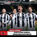 Juventus Bidik Osimhen & Bintang Muda Southampton