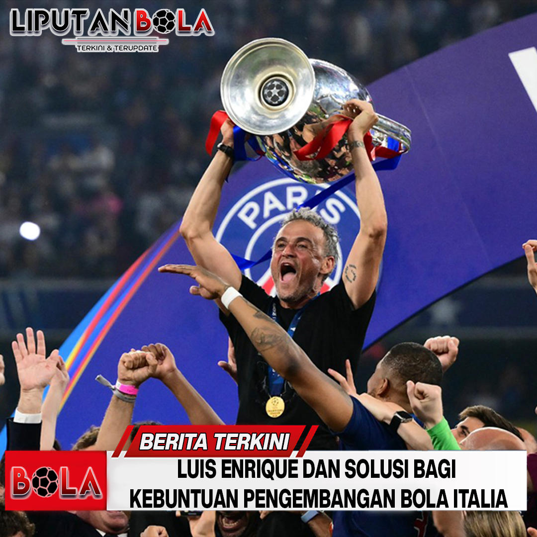 Luis Enrique dan Solusi bagi Kebuntuan Pengembangan Bola Italia