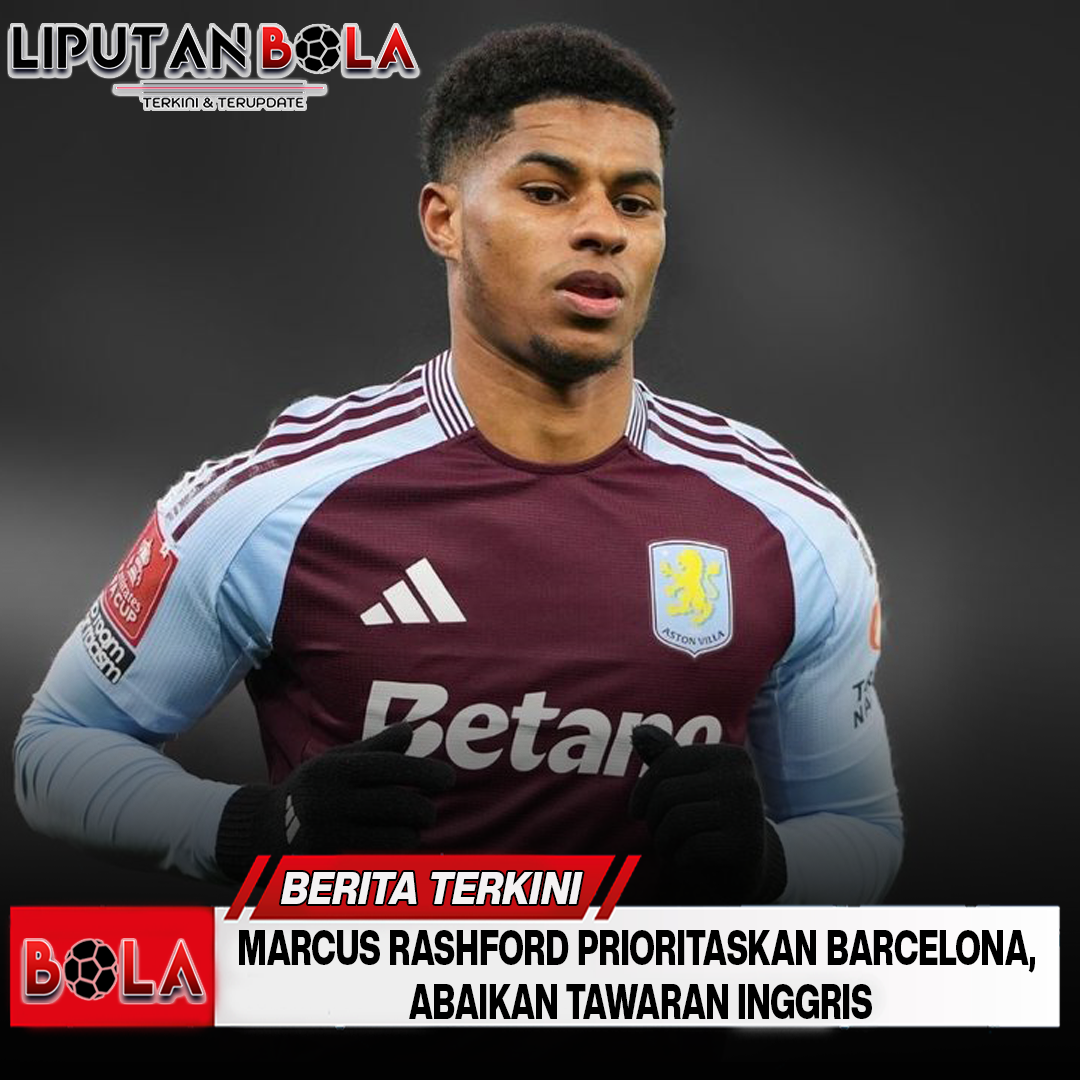 marcus-rashford-prioritaskan-barcelona-abaikan-tawaran-inggris