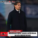 Mengenang Empat Tahun di Inter Milan, Ini Kata Simone Inzaghi
