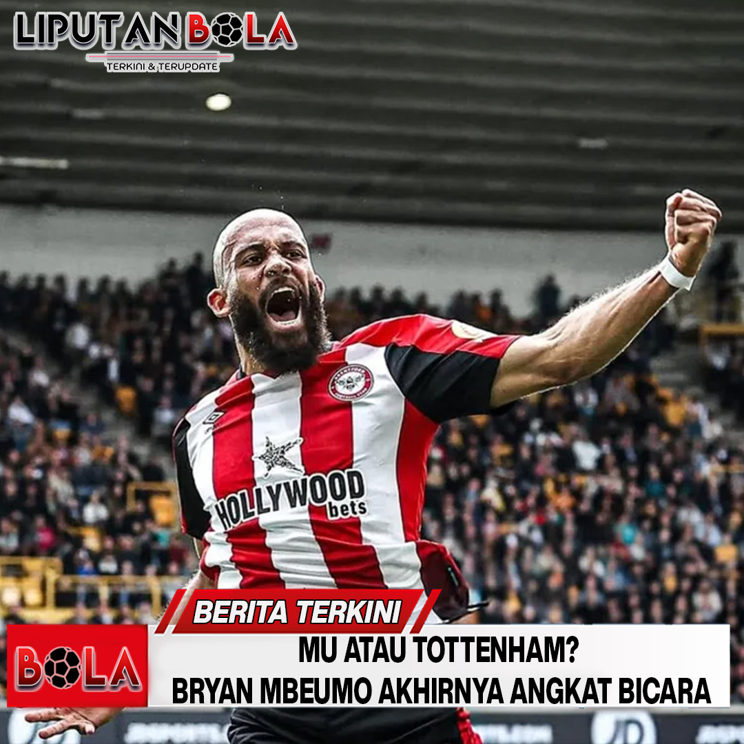 MU atau Tottenham? Bryan Mbeumo Akhirnya Angkat Bicara