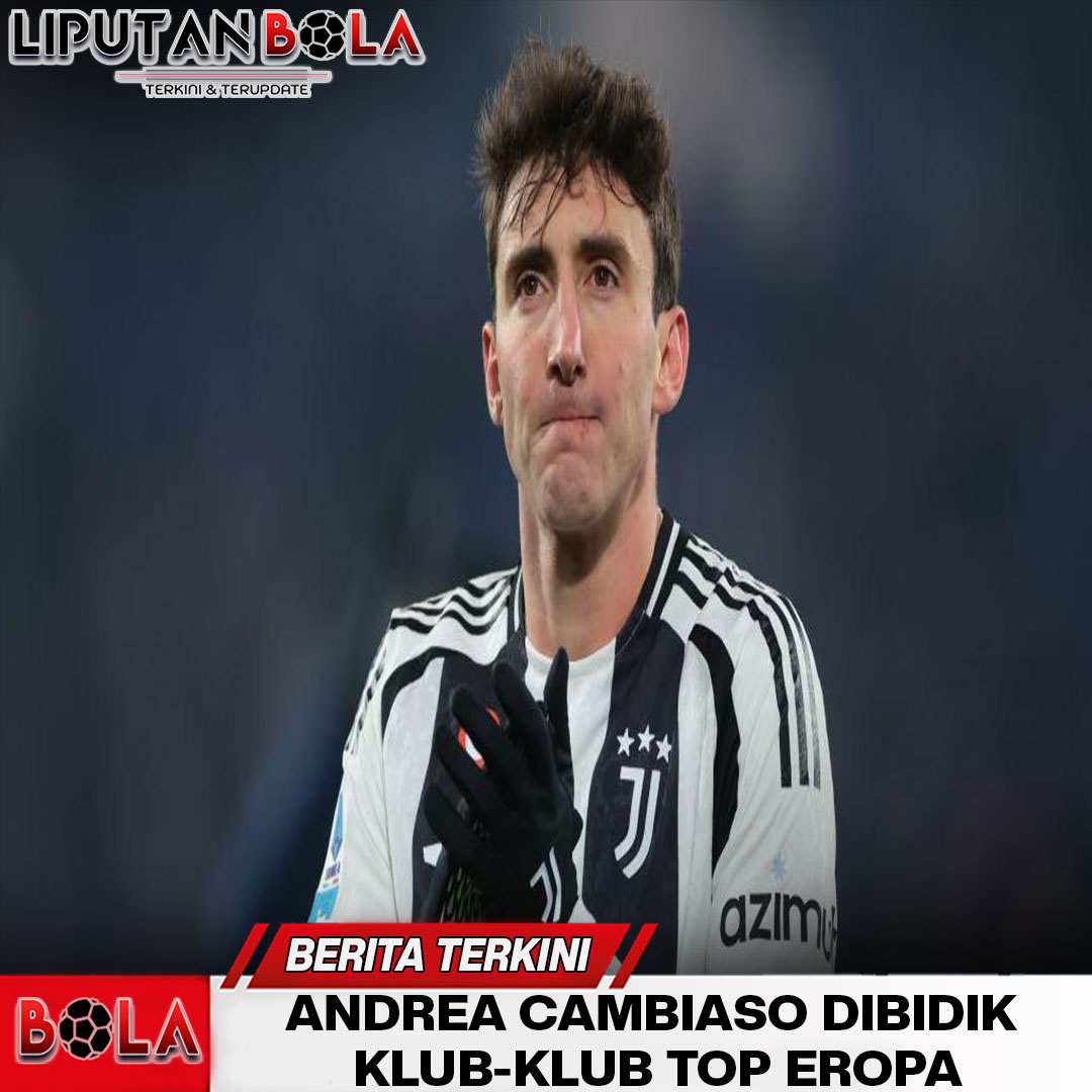 pemain-juventus-andrea-cambiaso-dilirik-klub-eropa