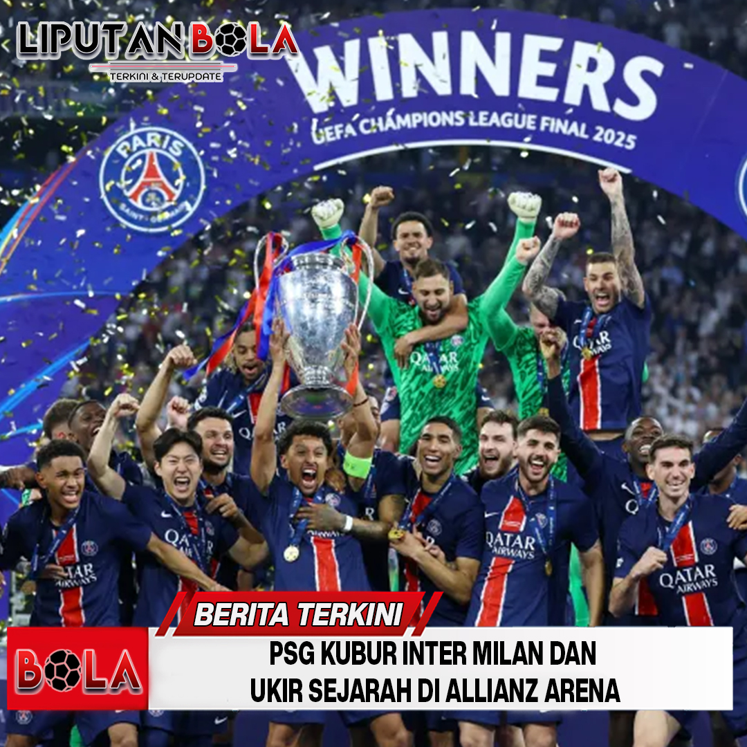 PSG Kubur Inter Milan dan Ukir Sejarah di Allianz Arena