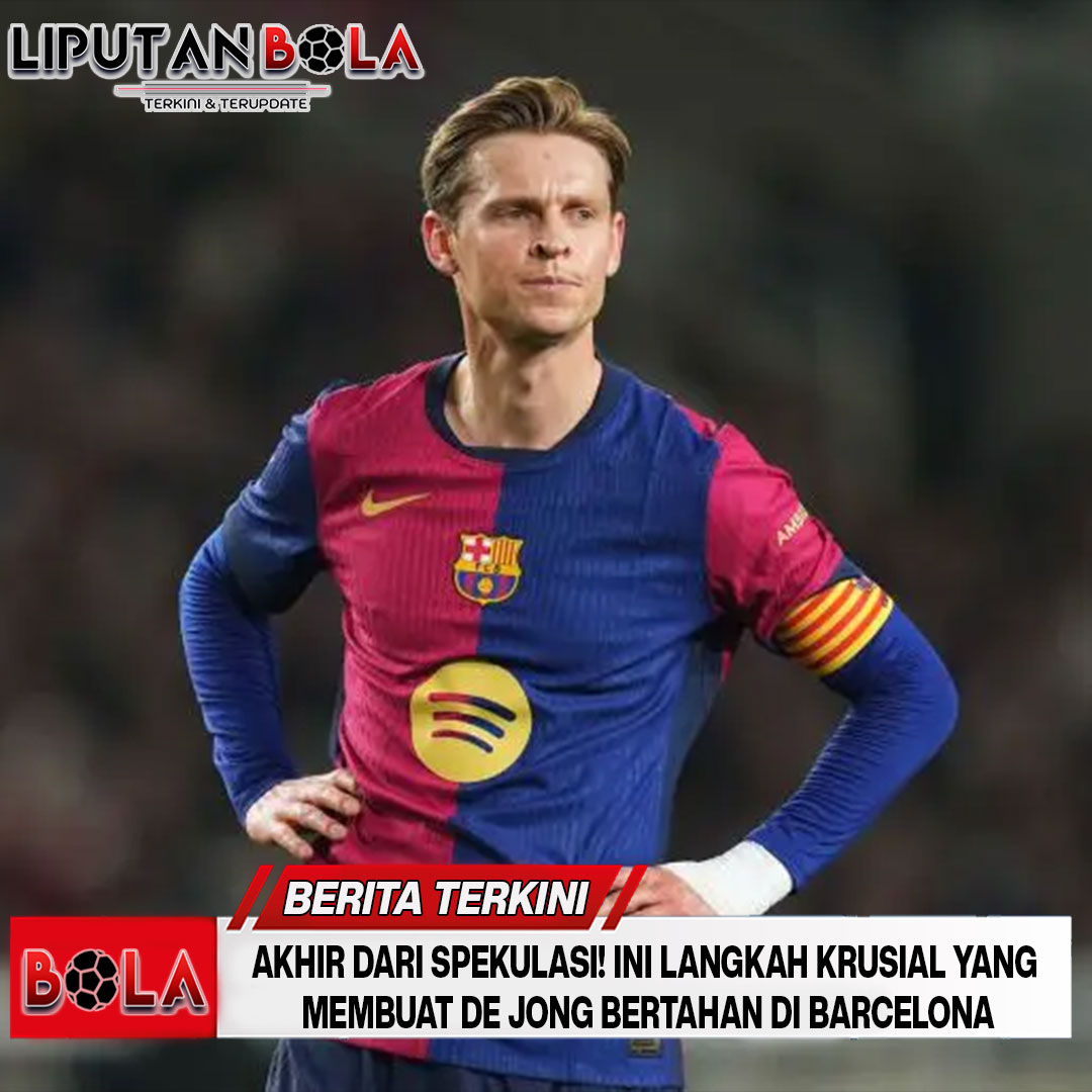 Akhir dari Spekulasi! Ini Langkah Krusial yang Membuat De Jong Bertahan di Barcelona
