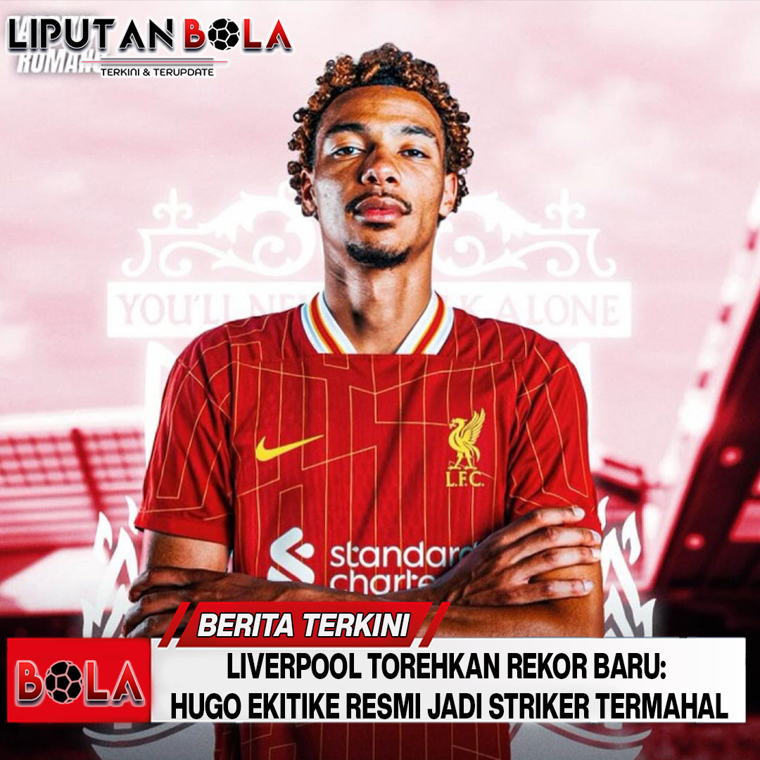Liverpool Torehkan Rekor Baru: Hugo Ekitike Resmi Jadi Striker Termahal Sepanjang Sejarah Klub