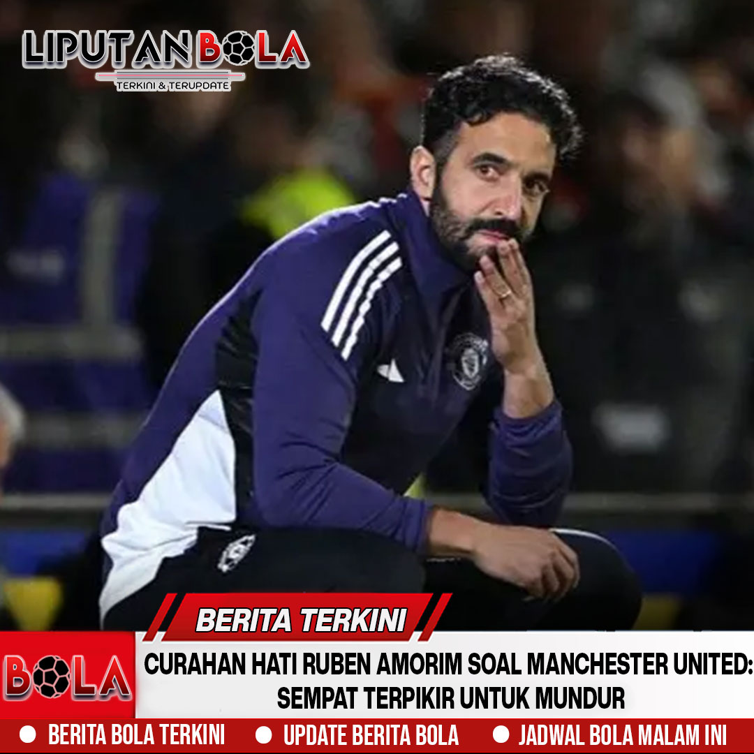 Curahan Hati Ruben Amorim Soal Manchester United: Sempat Terpikir untuk Mundur