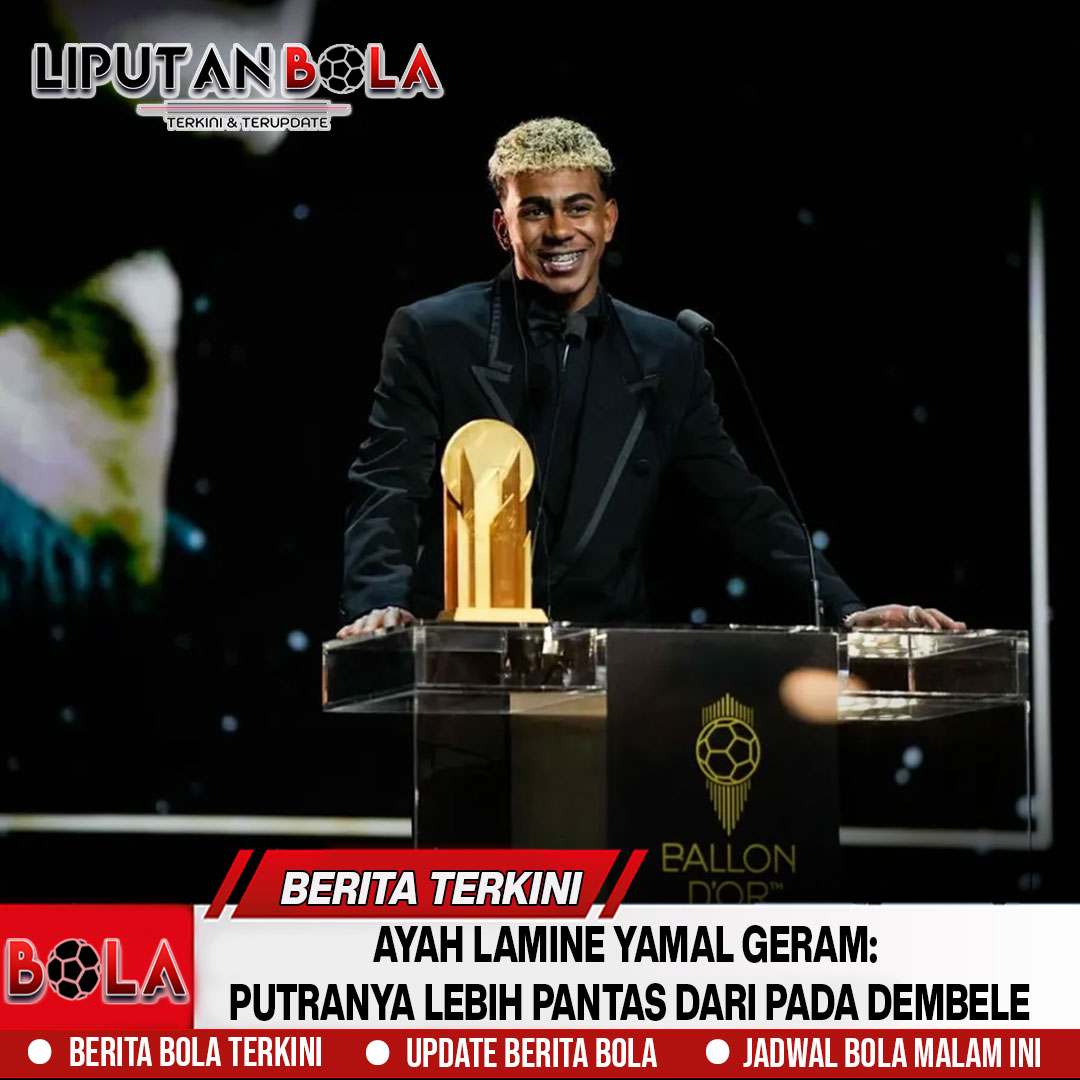 Ayah Lamine Yamal Geram: Putranya Lebih Pantas dari pada Dembele
