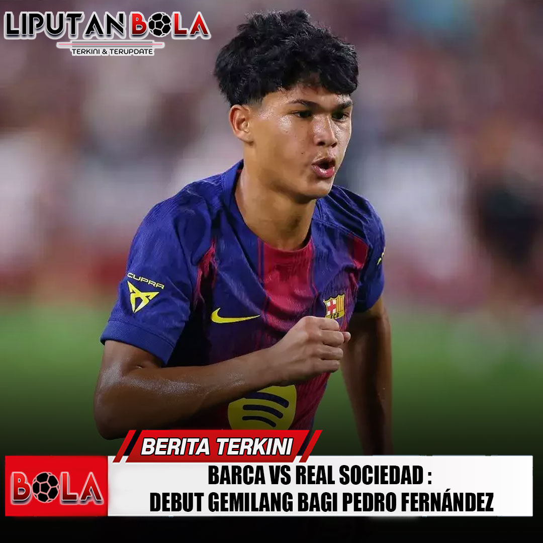 barca-vs-real-sociedad-debut-gemilang-bagi-pedro-fernández