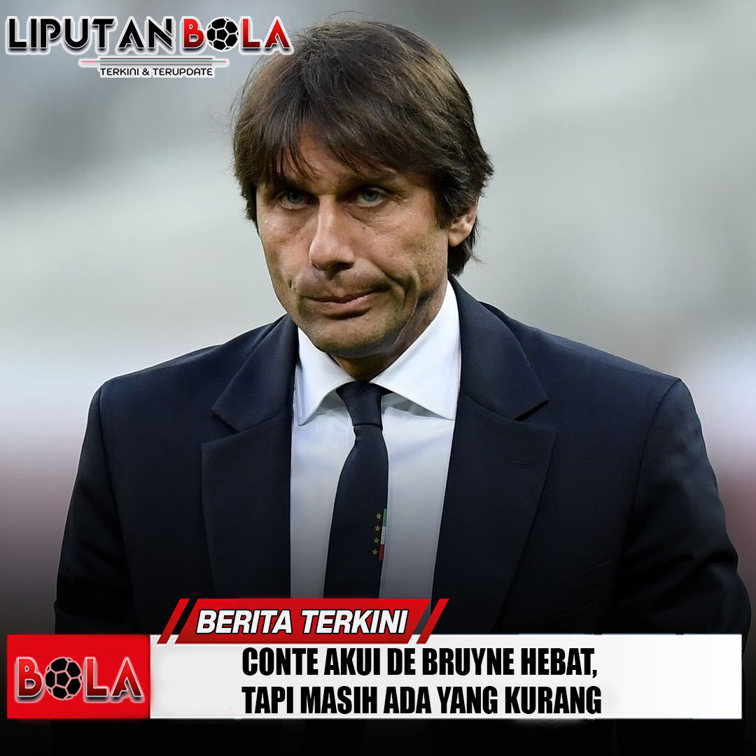 conte-akui-de-bruyne-hebat-tapi-masih-ada-yang-kurang