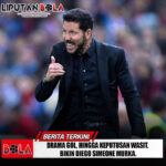 Drama Gol, Hingga Keputusan Wasit, Bikin Diego Simeone Murka.