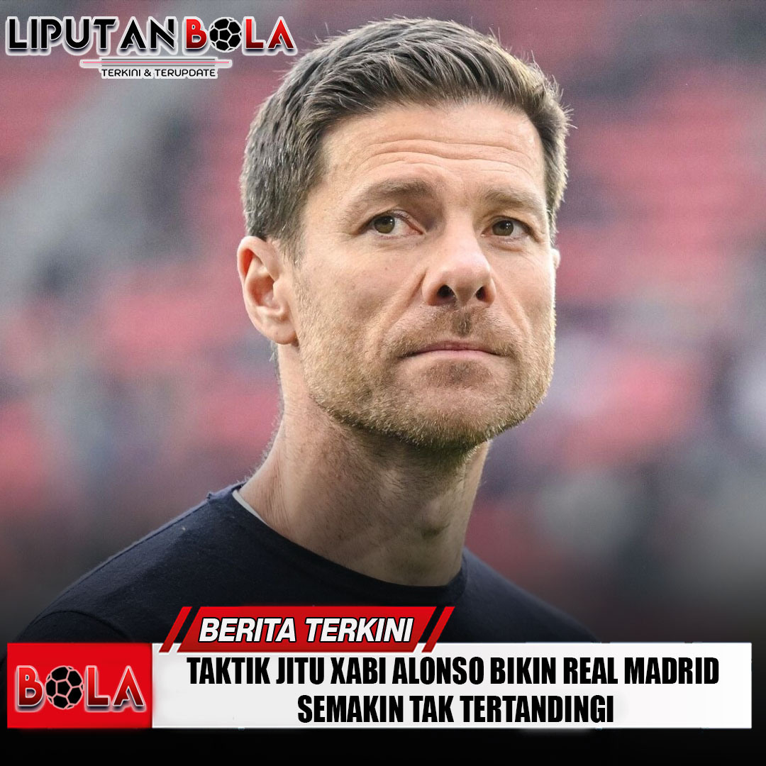 taktik-jitu-xabi-alonso-bikin-real-madrid-semakin-tak-tertandingi