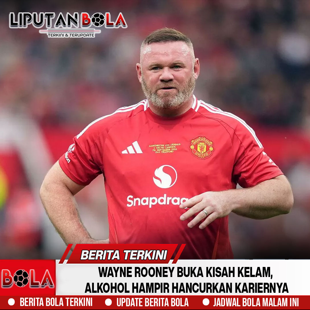 Wayne Rooney Buka Kisah Kelam, Alkohol Hampir Hancurkan Kariernya