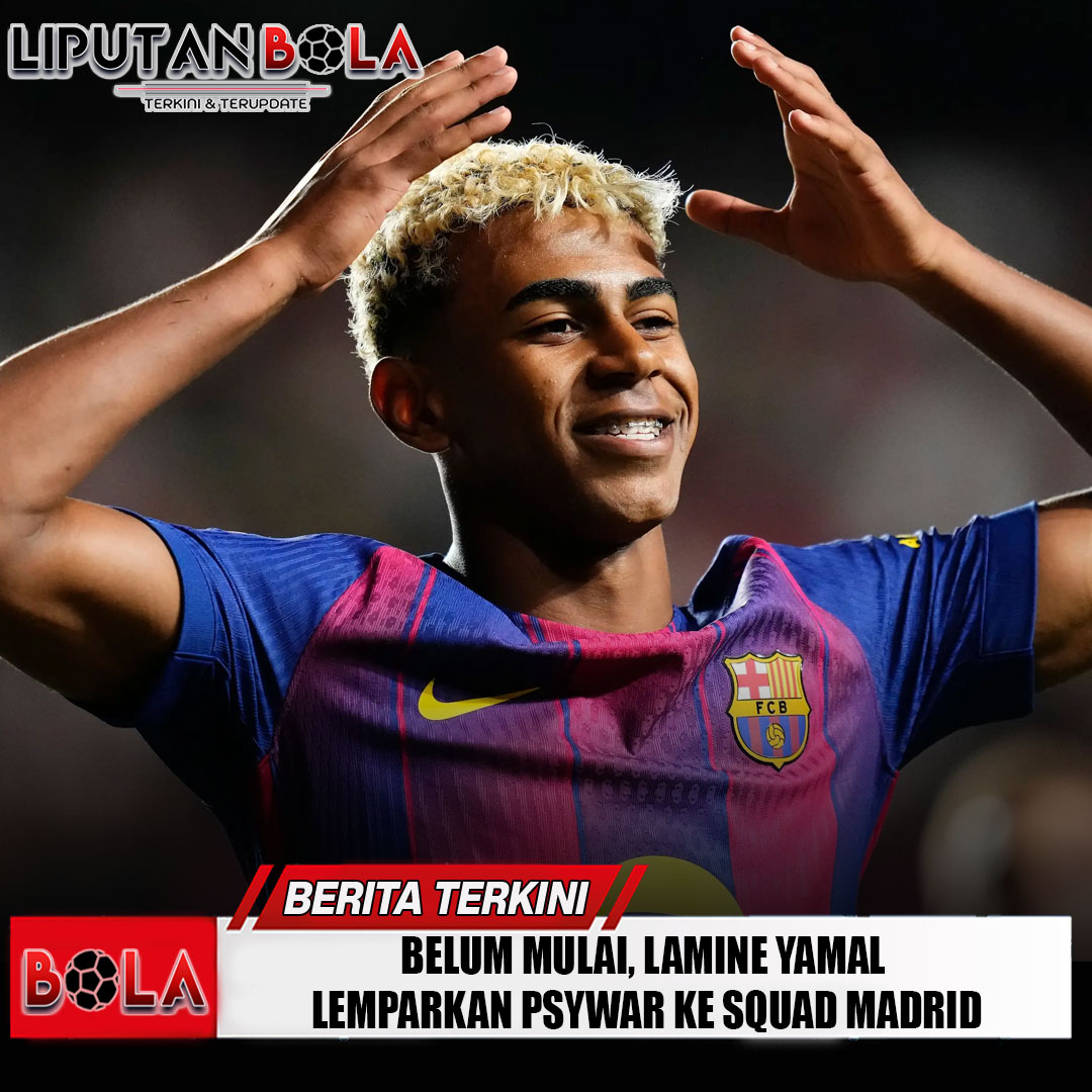 belum-mulai-lamine-yamal-lemparkan-psywar-ke-squad-madrid