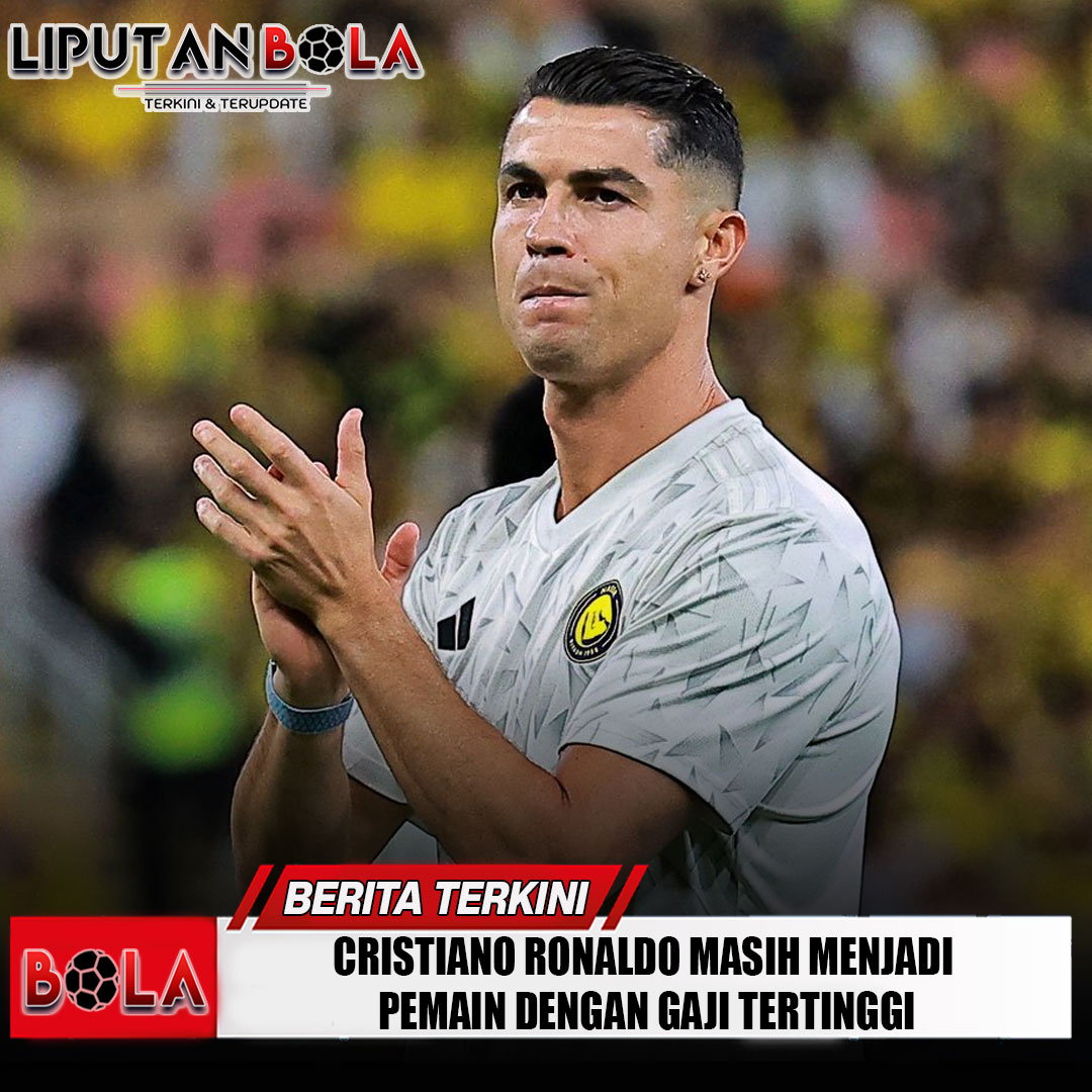 cristiano-ronaldo-masih-menjadi-pemain-dengan-gaji-tertinggi