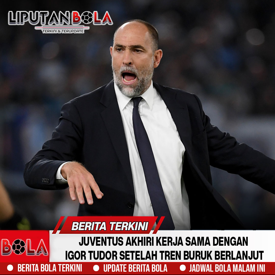 Juventus Akhiri Kerja Sama dengan Igor Tudor Setelah Tren Buruk Berlanjut