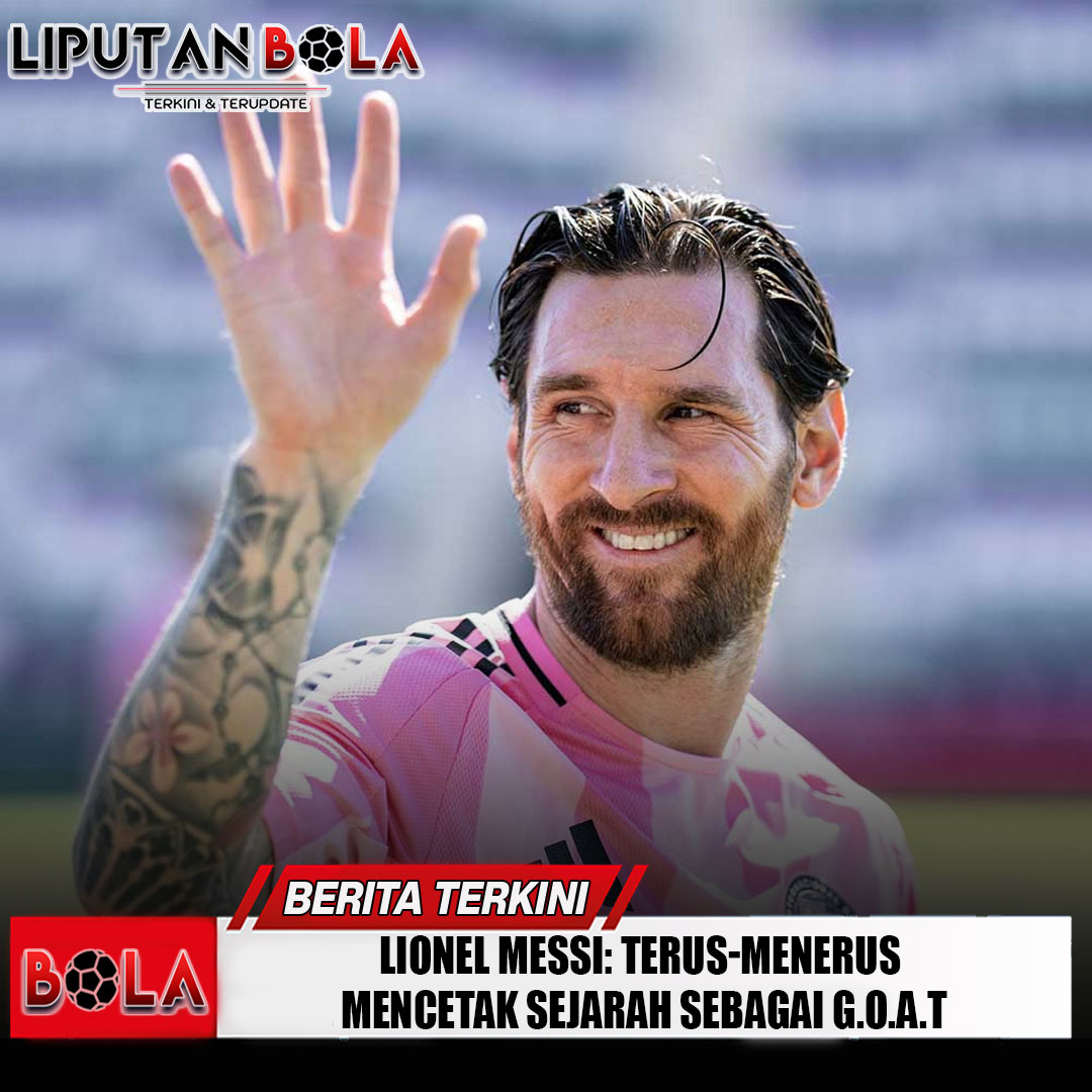 lionel-messi-terus-menerus-mencetak-sejarah-sebagai-g-o-a-t