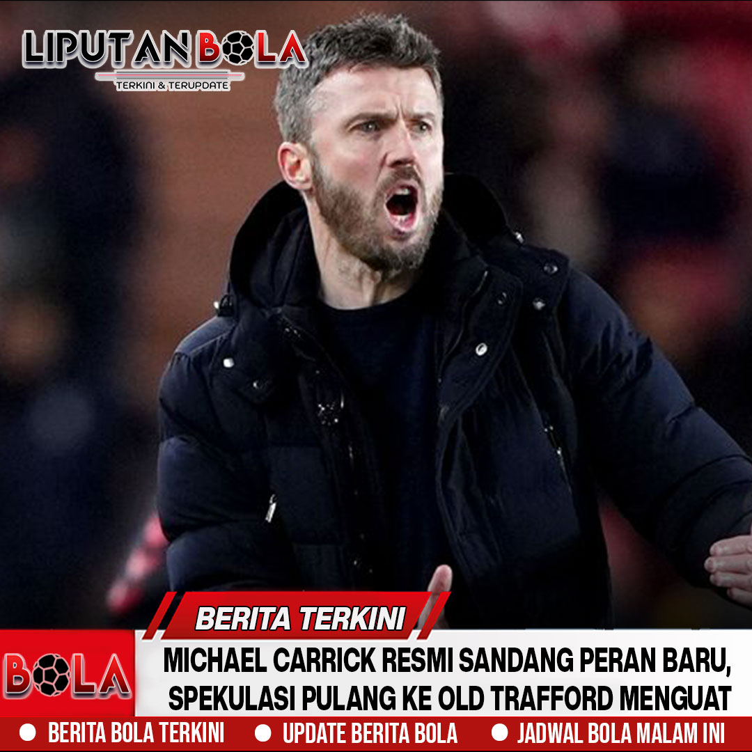 Michael Carrick Resmi Sandang Peran Baru, Spekulasi Pulang ke Old Trafford Menguat