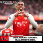 Gabriel Magalhaes Jadi Pembeda di Laga Burnley vs Arsenal