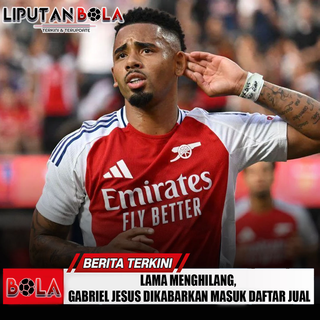 lama-menghilang-gabriel-jesus-dikabarkan-masuk-daftar-jual
