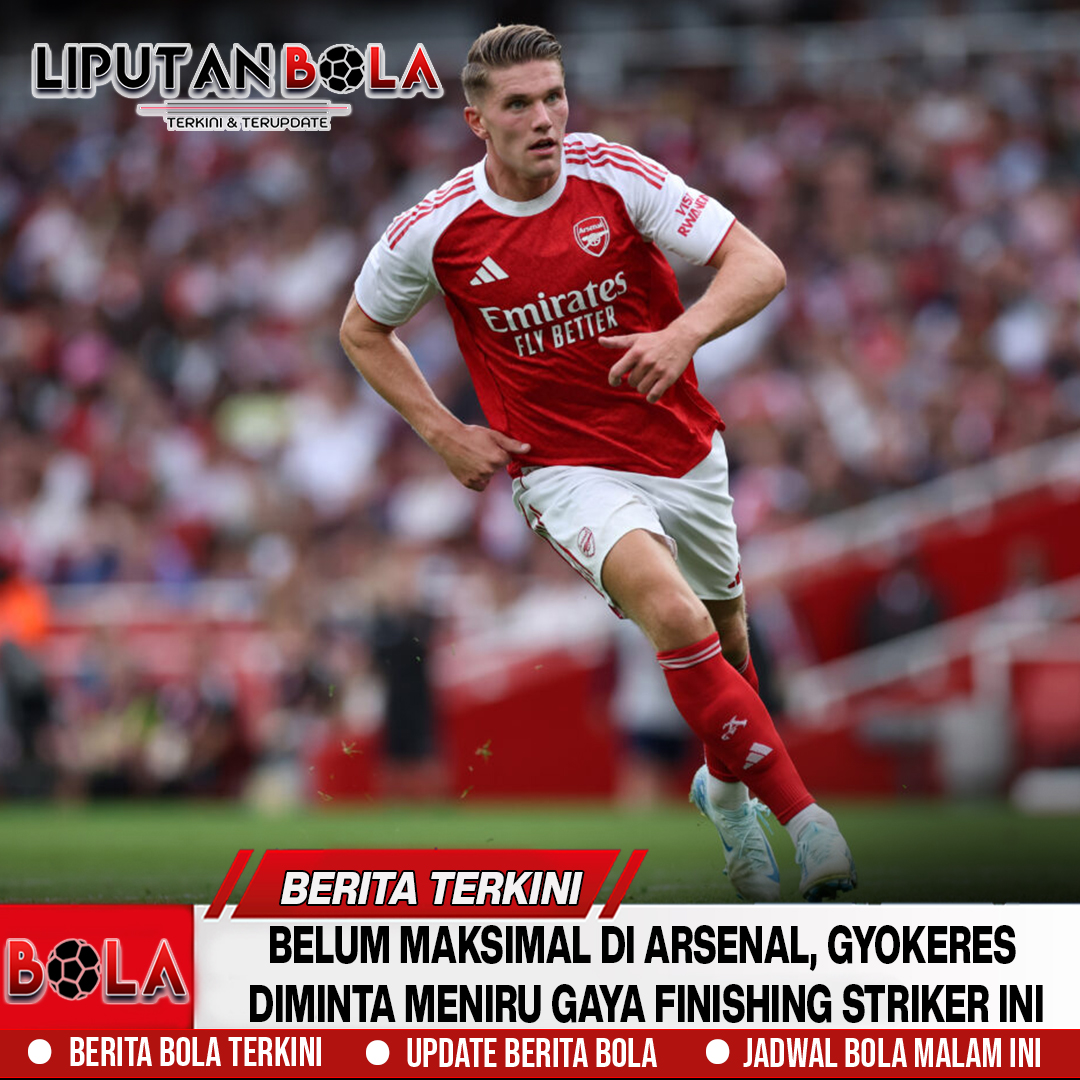 Belum Maksimal di Arsenal, Gyokeres Diminta Meniru Gaya Finishing Striker Ini