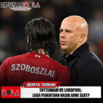 Tottenham vs Liverpool: Laga Penentuan Nasib Arne Slot?
