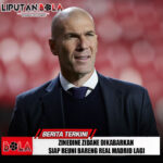 Zinedine Zidane Dikabarkan Siap Reuni Bareng Real Madrid Lagi