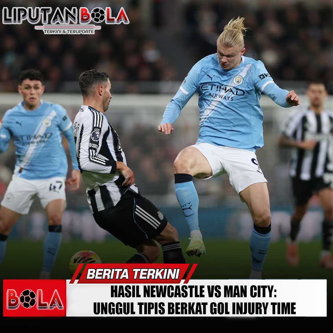 hasil-newcastle-vs-man-city-unggul-tipis-berkat-gol-injury-time