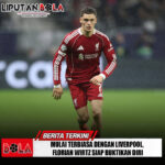 Mulai Terbiasa Dengan Liverpool, Florian Wirtz Siap Buktikan Diri