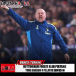Nottingham Forest Klub Pertama Yang Diasuh 4 Pelatih Semusim