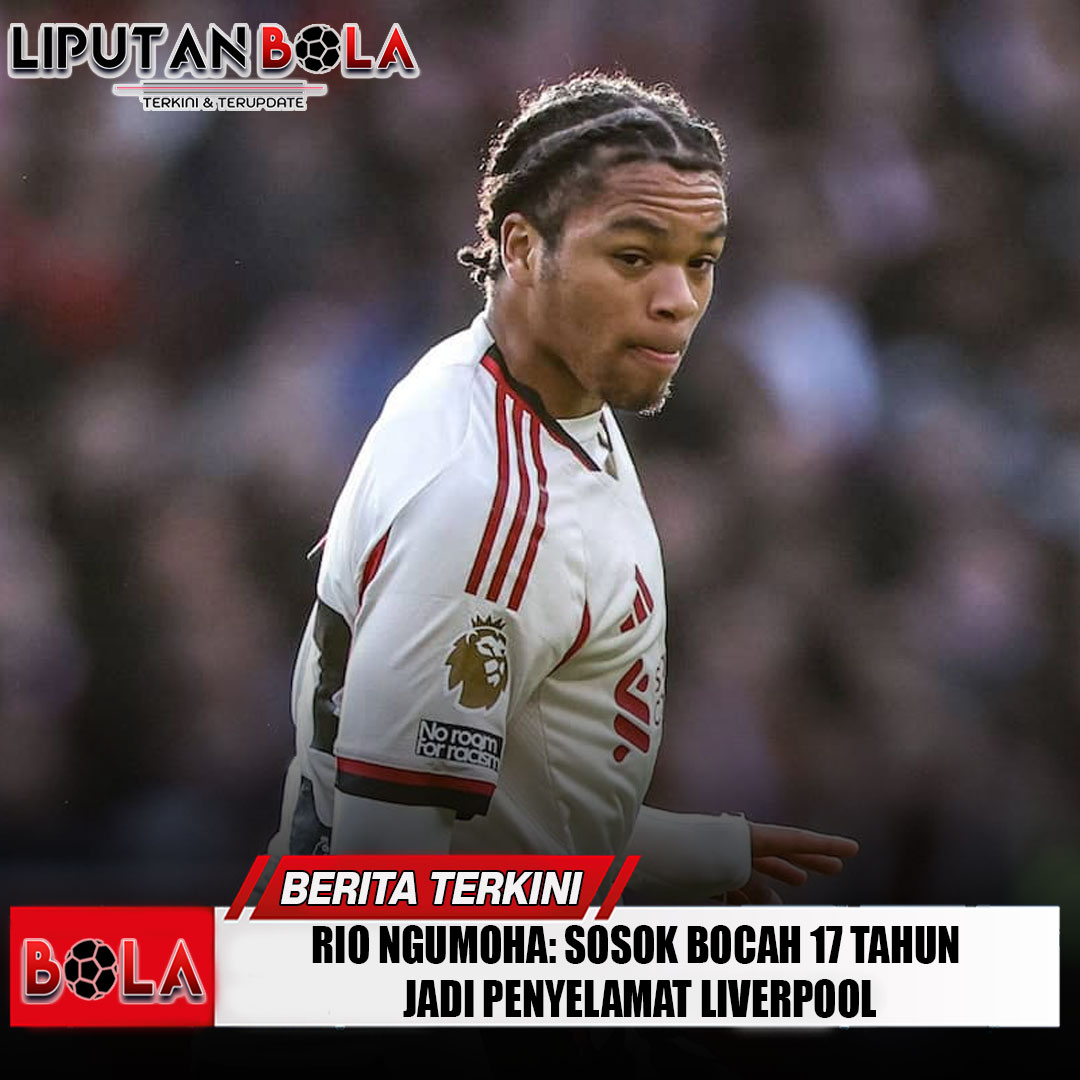 rio-ngumoha-sosok-bocah-17-Tahun-jadi-penyelamat-liverpool