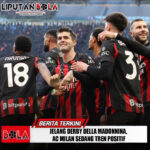 Jelang Derby della Madonnina, AC Milan Sedang Tren Positif