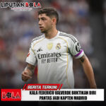 Kala Federico Valverde Buktikan Diri Pantas Jadi Kapten Madrid