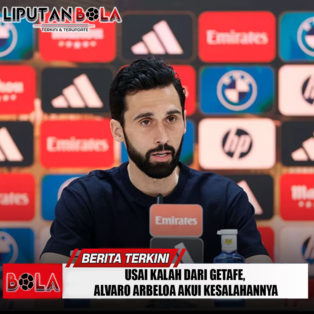 usai-kalah-dari-getafe-alvaro-arbeloa-akui-kesalahannya