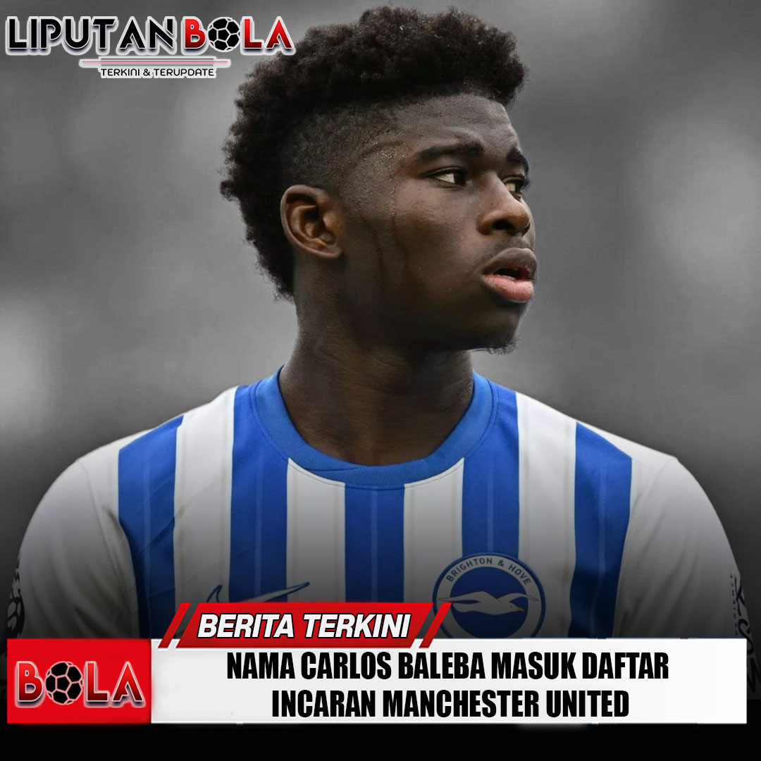 nama-carlos-baleba-masuk-daftar-incaran-manchester-united
